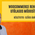 WooCommerce rendelés utólagos módosítása